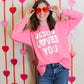 Jesus Loves You Sweatshirt - Pink